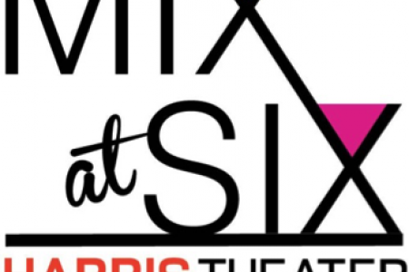 Meet Up For Harris Theater's Mix At Six