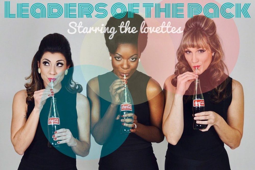 Leaders of the Pack starring The Lovettes 