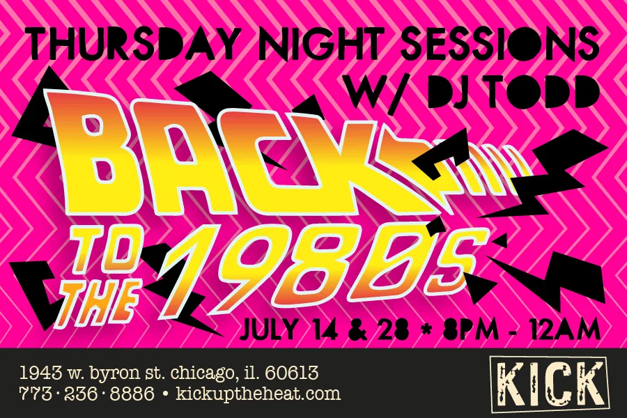 Thursday Session July Social 01 for "Back to the 1980s" Nights at KICK with DJ Todd