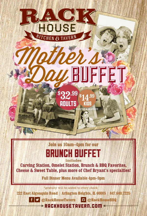 Rackhouse Mothers Day2018 for Celebrate Mother’s Day with a BBQ Brunch Buffet at Rack House