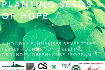 Planting Seeds W Sponsorship 171114 for The Ferrer Foundation Presents Planting Seeds of Hope