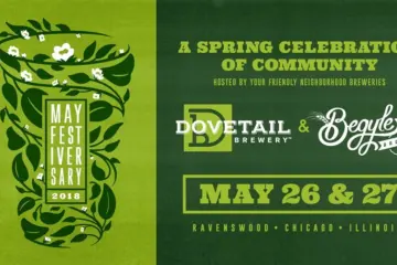 Mayfestiversary Flier 2018 for Begyle Brewing & Dovetail Brewery to Host Second Annual Mayfestiversary on May 26 & 27