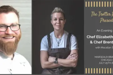 Trotter Project for The Trotter Project Presents an Evening with Chef Elizabeth Falkner & Chef Brent Balika, July 25