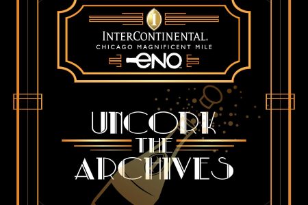 Uncork the Archives with InterContinental Chicago