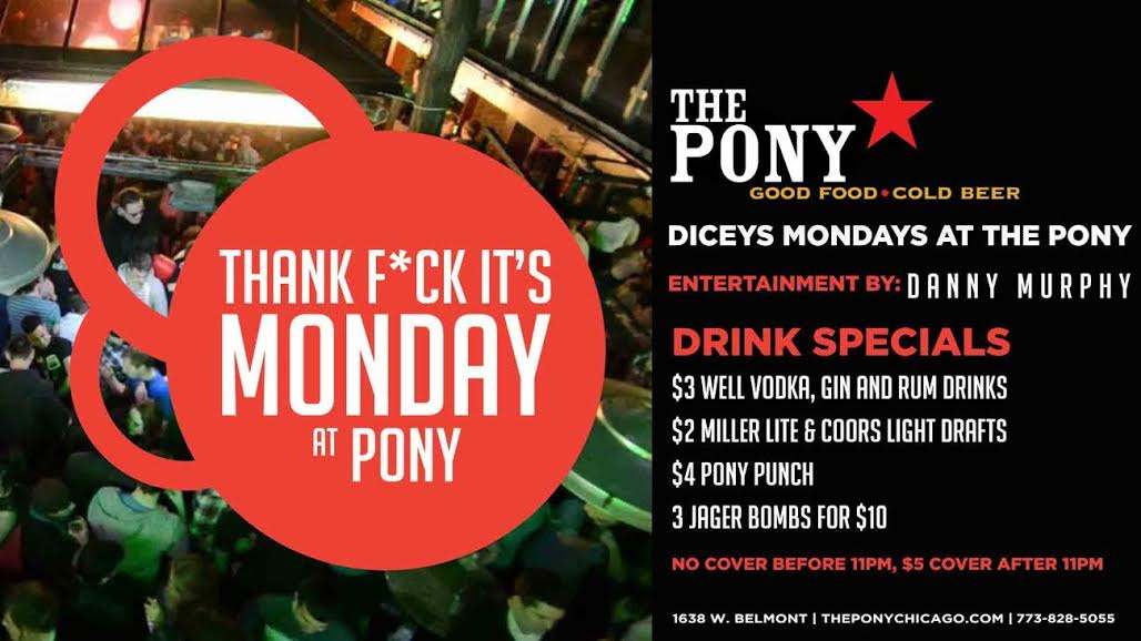Diceys Mondays at The Pony Inn Chicago Food Magazine