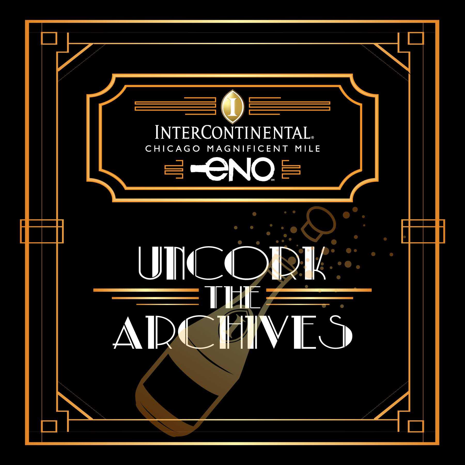 Received 10105175970390949 1516148040503 for Uncork the Archives with InterContinental Chicago
