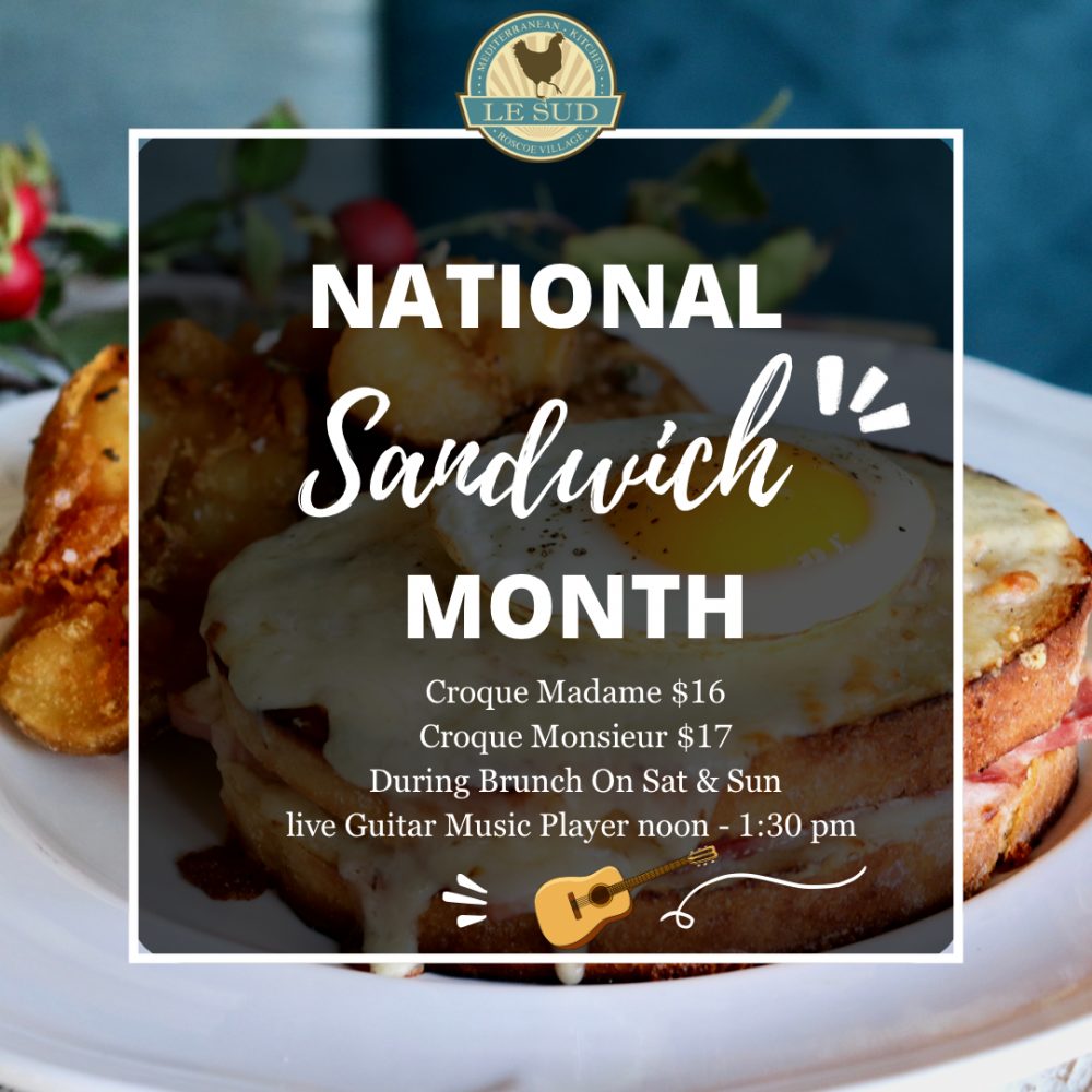 Sandwich - National Sandwich Month at Le Sud - Chicago restaurant news - Brunch - French cuisine