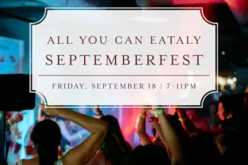 Unnamed for Eataly Chicago’s All You Can Eataly: Septemberfest Returns Sept. 18