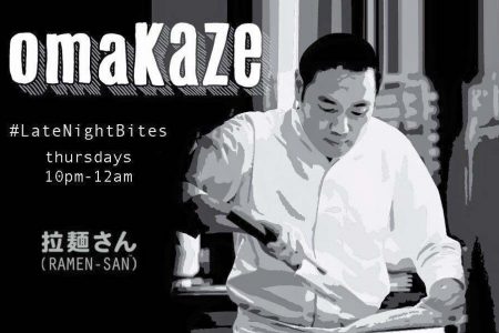 Weekly Late Night Bites OmaKAZE Dinner Series at Ramen-san