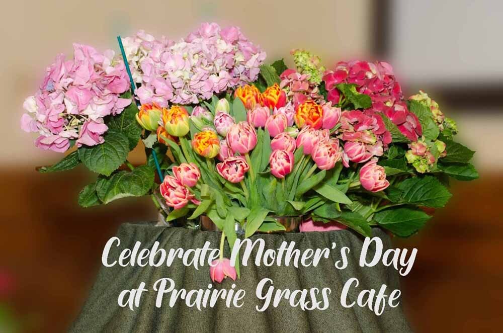 Flower header for Prairie Grass Cafe Invites You to Celebrate Mother’s Day