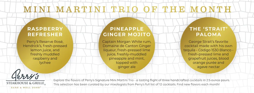 Perry's Mini Martini Trio of the Month