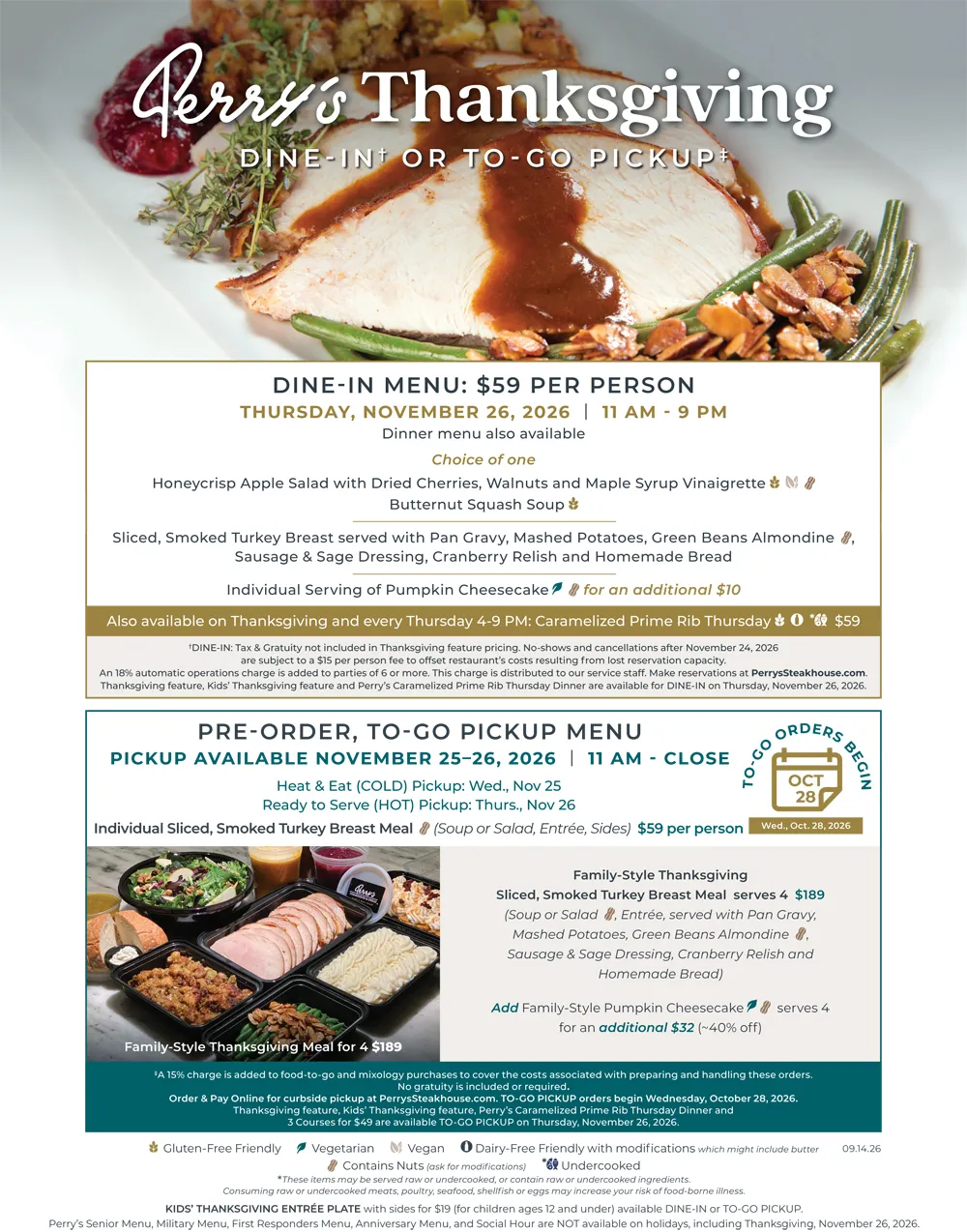 Perry’s Thanksgiving 2026: Sliced, Smoked Turkey Breast with Pan Gravy, Green Beans Almondine and Sausage & Sage Dressing: $59 dine in on November 26, or a Family Style Meal for four to go ($189). Photo courtesy of Perry’s Steakhouse & Grille.