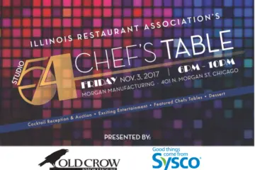 Chefs Table for Illinois Restaurant Association Presents Chef's Table: The 40th Annual Restauranteurs for Education Gala
