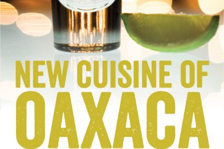 Barbakoa Tequila Dinner Series: New Cuisine of Oaxaca