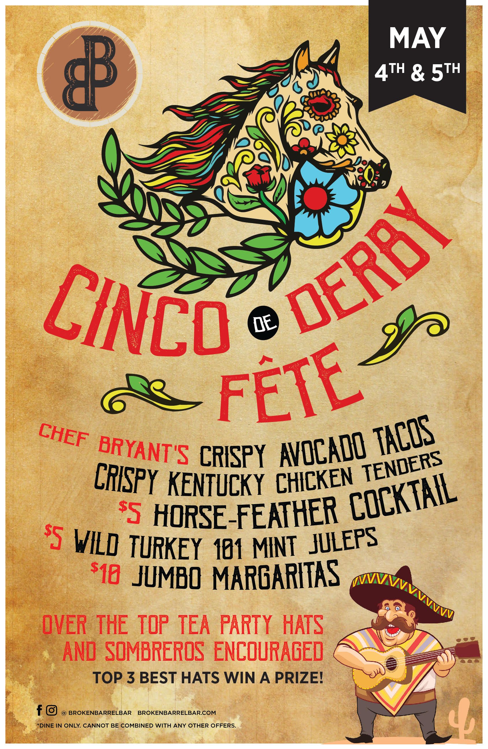 Cinco De Derby for 1st Annual Cinco de Derby Weekend at Broken Barrel Bar