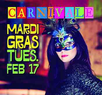 Image for Carnivale to Revel in Mardi Gras Holiday with Exuberant Entertainment and Special Menu Items