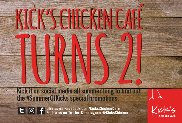 KIcks SOK Social for Kick's Chicken Cafe Celebrates Two Years in Business with “Summer of Kicks” Events and Specials