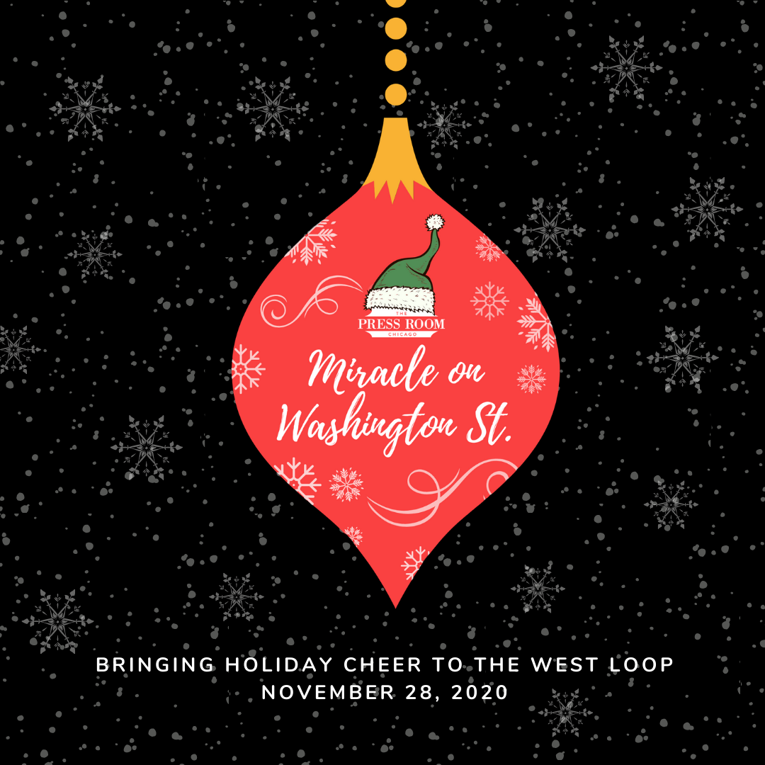 Opening November 28 2020 2 for The Press Room Launches 'Miracle on Washington St' Christmas Market