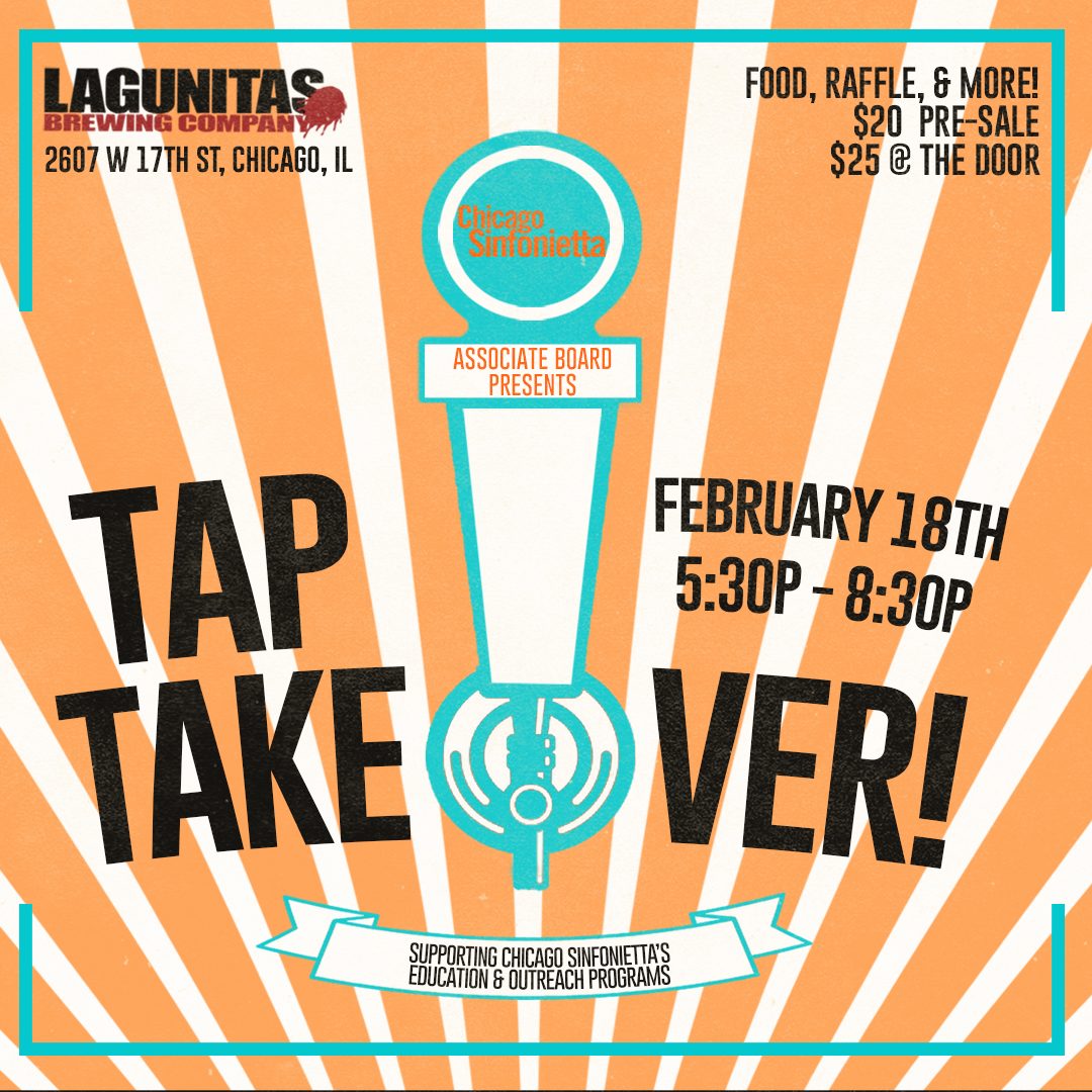 Tap Takeover Square for Tap Takeover with Chicago Sinfonietta at Lagunitas Brewing Company February 18