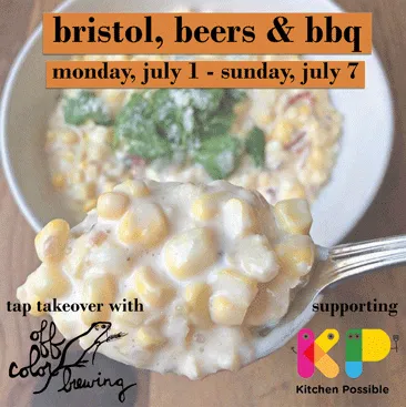 Bristol Elote for The Bristol Celebrates July 4th Week with "Bristol, Beers & BBQ"