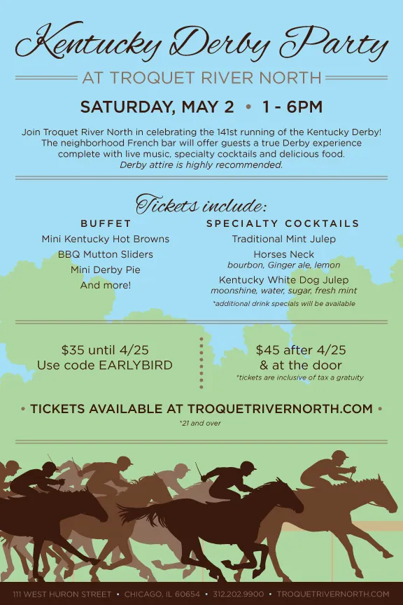 Troquet RN KY Derby 2015 for Kentucky Derby Party at Troquet River North