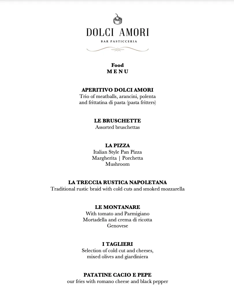 Menu courtesy of Dolci Amori for Dolci Amori's Third Location Now Open