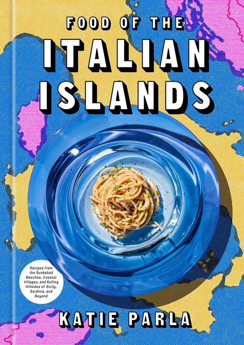 Food Of The Italian Islands Cover 2 for Cellar Door Provisions to Host Author Katie Parla for One Night Only Aperitivo Event