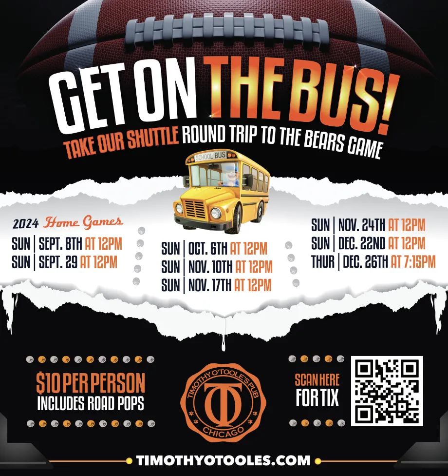 Screen Shot 2024 08 13 At 4 18 38 Pm for Chicago Bears Shuttle Bus at Timothy O'Toole's Pub