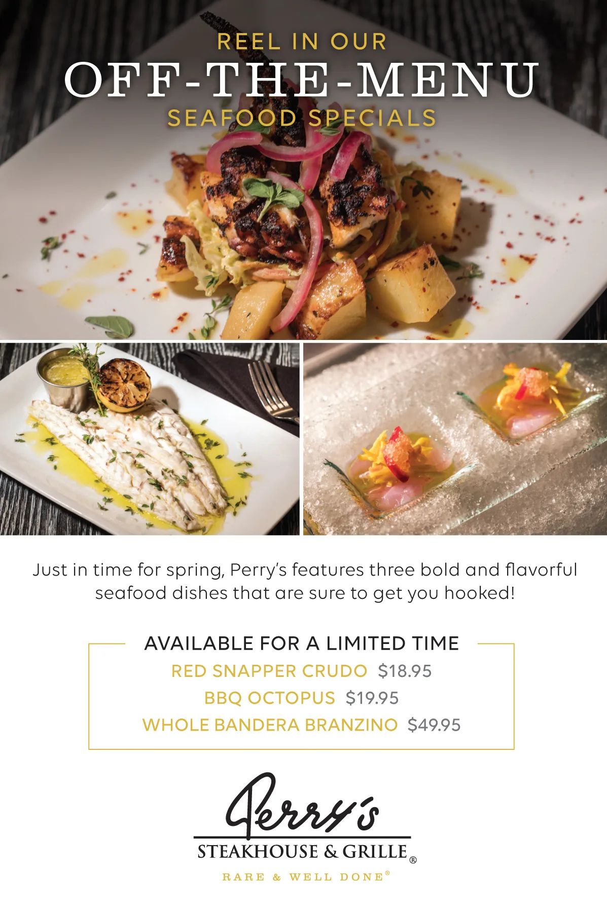 Off The Menu Seafood Specials Check Presenter for Perry’s Steakhouse & Grille to Feature Three Off the Menu Seafood Dishes This Spring