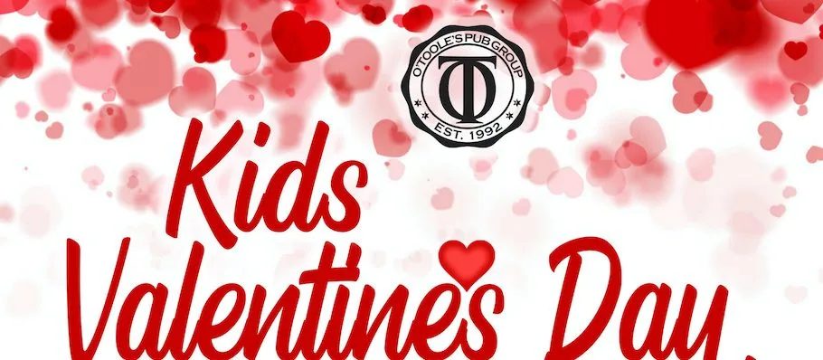 Screen Shot 2023 02 01 At 1 50 03 Pm for Family Friendly Valentine's Day Dining at Timothy O'Toole's