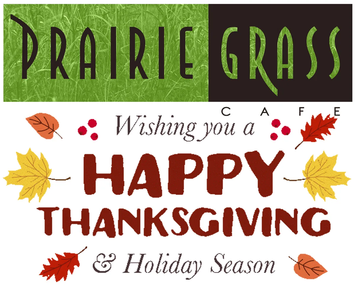 Happy Thanksgiving Header With Logo Edited 2 for Thanksgiving with Prairie Grass Cafe's To Go Feast