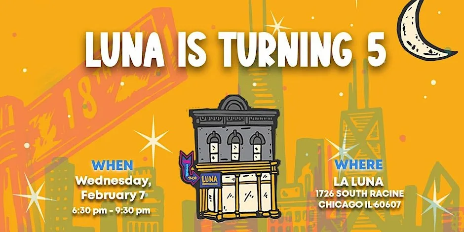 Image for La Luna Chicago in Pilsen Celebrates 5th Anniversary with Charity Benefit Event