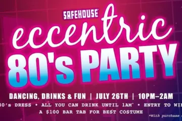 Safe House 80S Party for SafeHouse Hosts Eccentric 80's Party, July 26