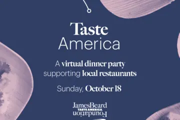 Image for The James Beard Foundation Hosts Taste America, a Local Virtual Communal Dinner