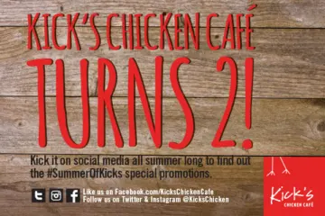 KIcks SOK Social for Kick's Chicken Cafe Celebrates Two Years in Business with “Summer of Kicks” Events and Specials