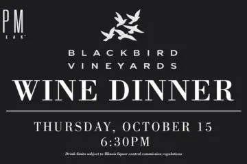 RPM Steak Blackbird Vineyards Wine Dinner for An Evening With Blackbird Vineyards Hosted At RPM Steak