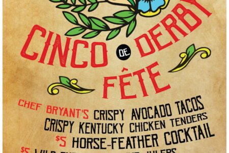 Cinco De Derby for 1st Annual Cinco de Derby Weekend at Broken Barrel Bar