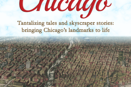 Living Landmarks Of Chicago Cover 1 for LondonHouse Chicago Hosts "Living Landmarks of Chicago" Book Signing