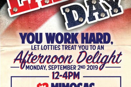 Lotties Labor Day2019 for Labor Day Happy Hour at Lottie's