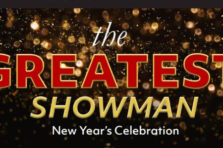 Greatest Showman Nye Banner1 for Carnivale Presents: The Greatest Showman New Year's Eve Celebration