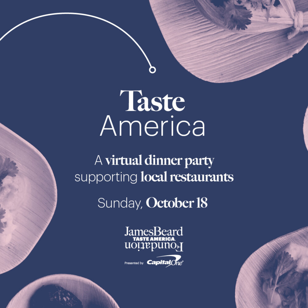 Courtesy of The James Beard Foundation for The James Beard Foundation Hosts Taste America, a Local Virtual Communal Dinner