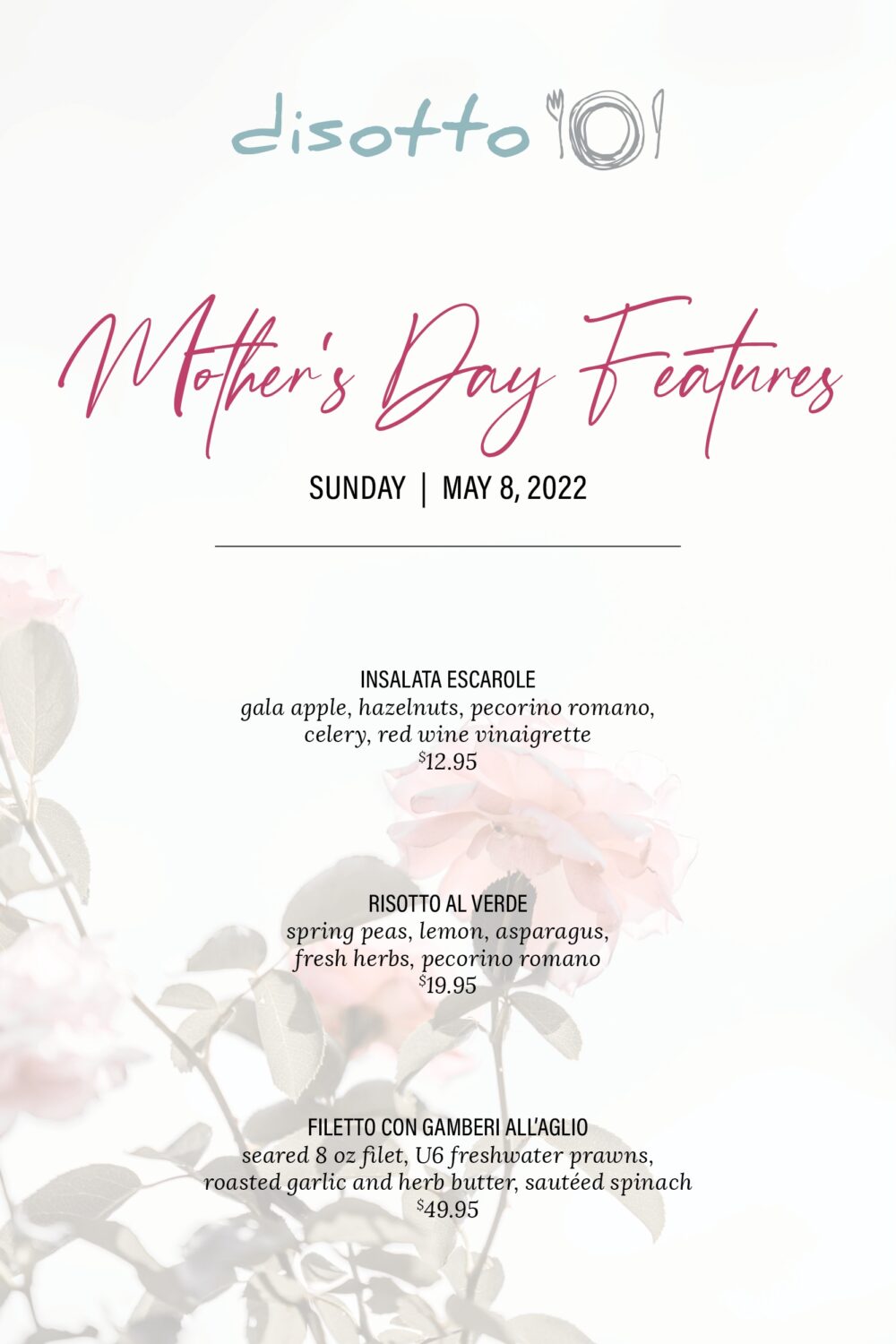 Menu courtesy of Disotto and Scott Harris Hospitality for Pamper Your Mom this Mother's Day at These Chicago Food and Beverage Destinations