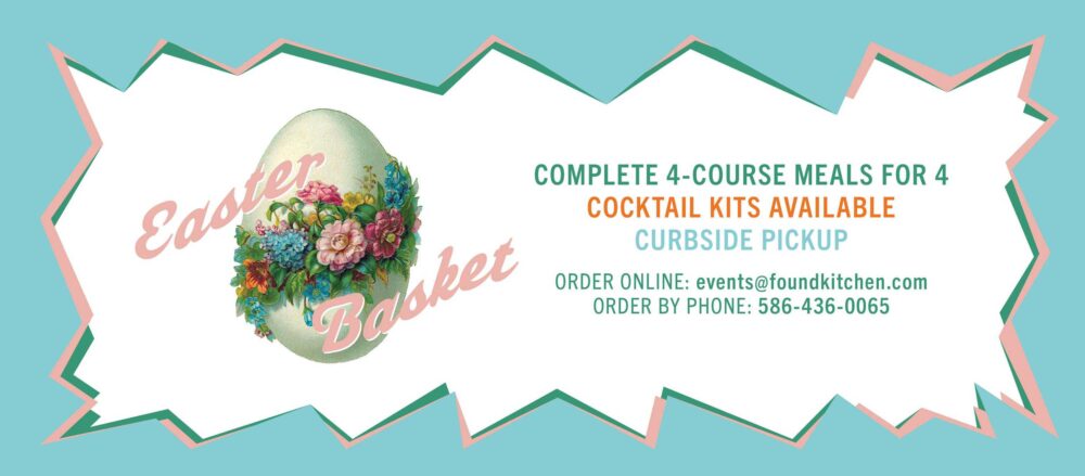 Evanston residents can pick up a 4 course meal this Easter (Courtesy of Found Kitchen & Social House) for Hoppy Easter! Where to Order Easter Brunch or Dinner on April 12
