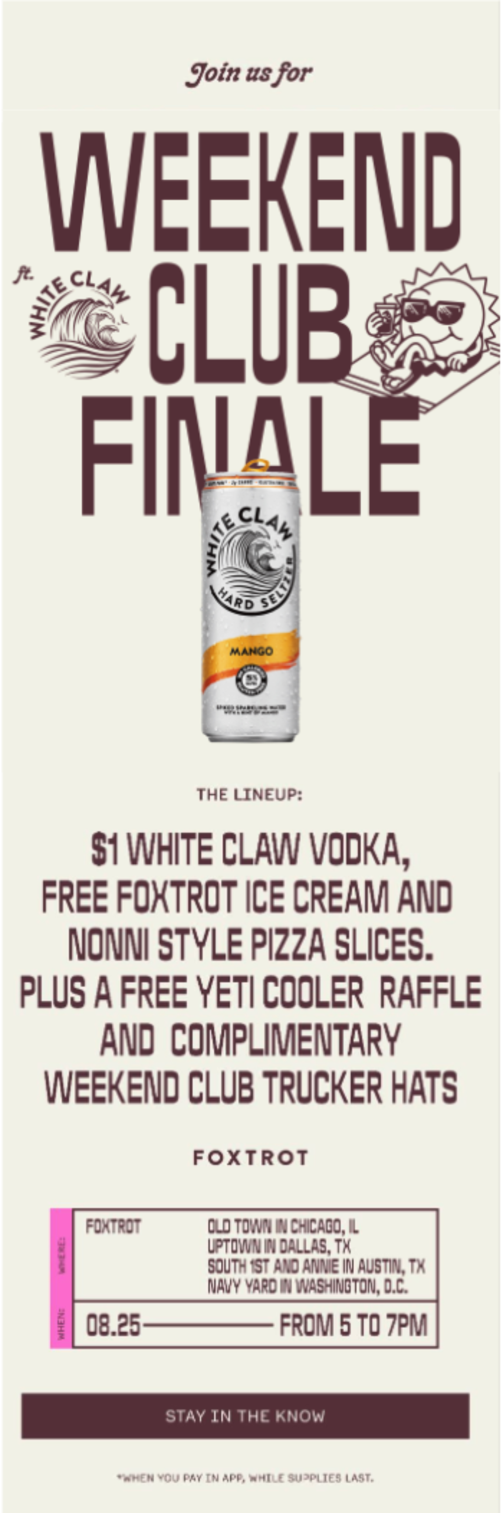Foxtrot White Claw for Foxtrot Old Town Hosts White Claw Weekend Club Finale, August 25th