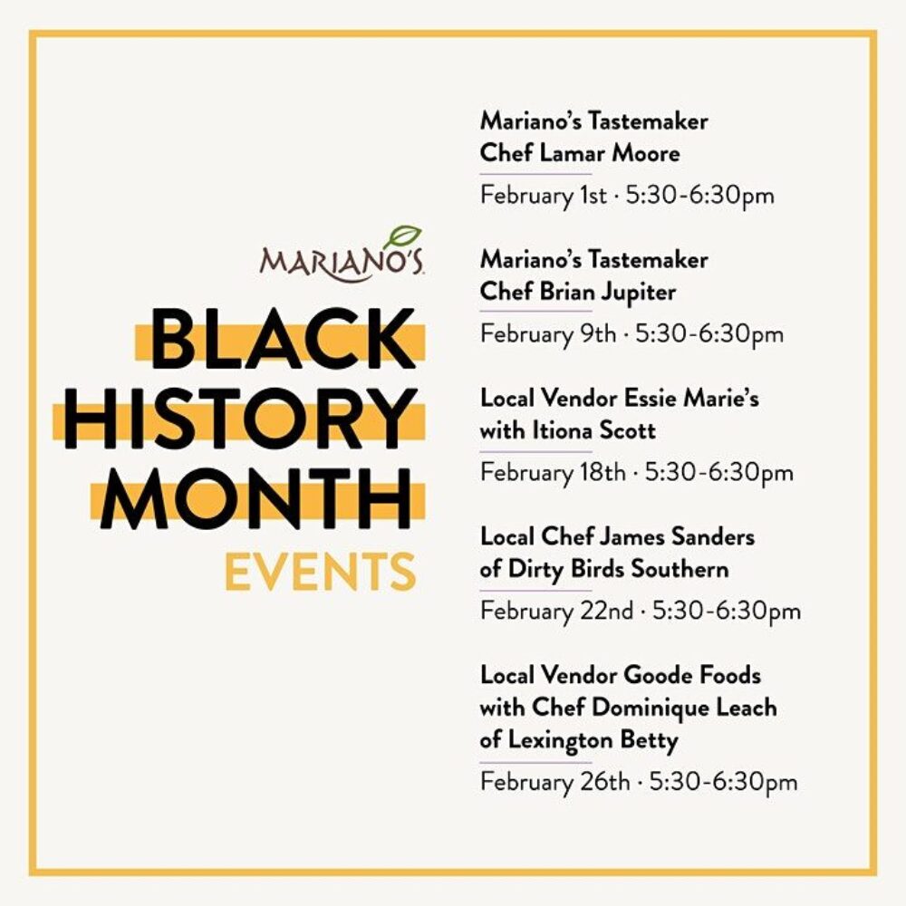 Mariano's is a supporter of a variety of black owned vendors and businesses. (Flyer courtesy of Mariano's) for What to do in February: Celebrate Black History Month, Mardi Gras and More!