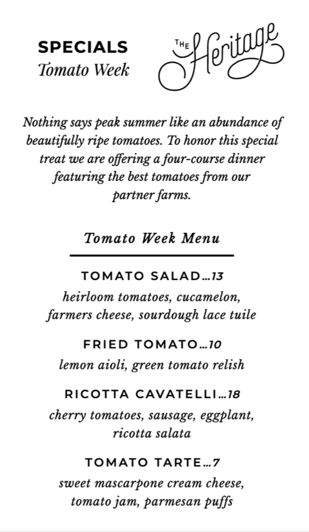 The Heritage Tomato Week for Celebrate Tomato Week at The Heritage: August 12th 24th