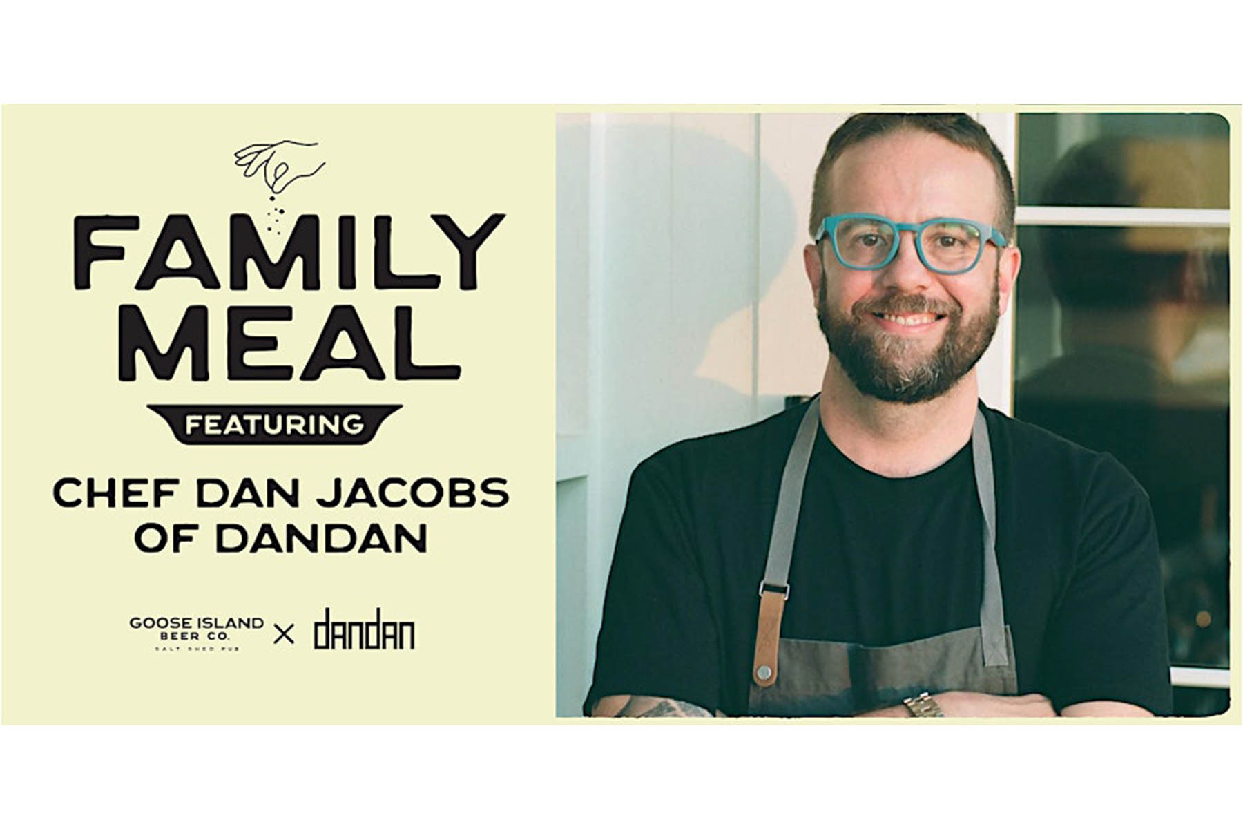 Dandan Goose 2024 0000 Https Cdn Evbuc Com Images 853689429 1742823398073 1 Original for Goose Island Hosts Top Chef Finalist Dan Jacobs For "Family Meal"