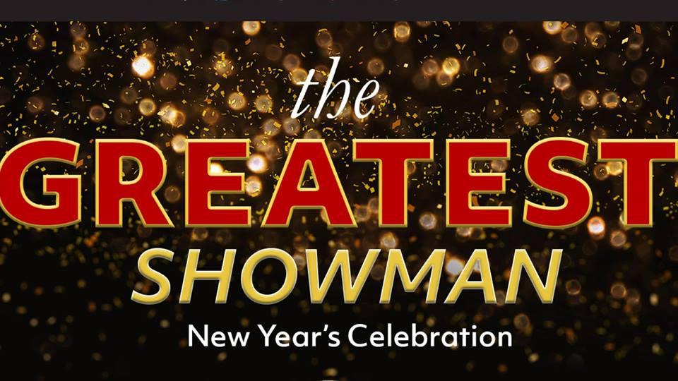 Greatest Showman Nye Banner1 for Carnivale Presents: The Greatest Showman New Year's Eve Celebration